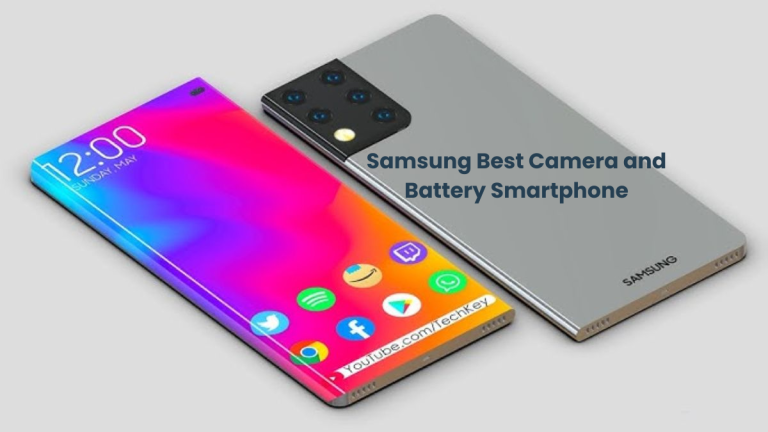 Samsung Best Camera and Battery Smartphone: 6500mAh Battery and 200MP Camera